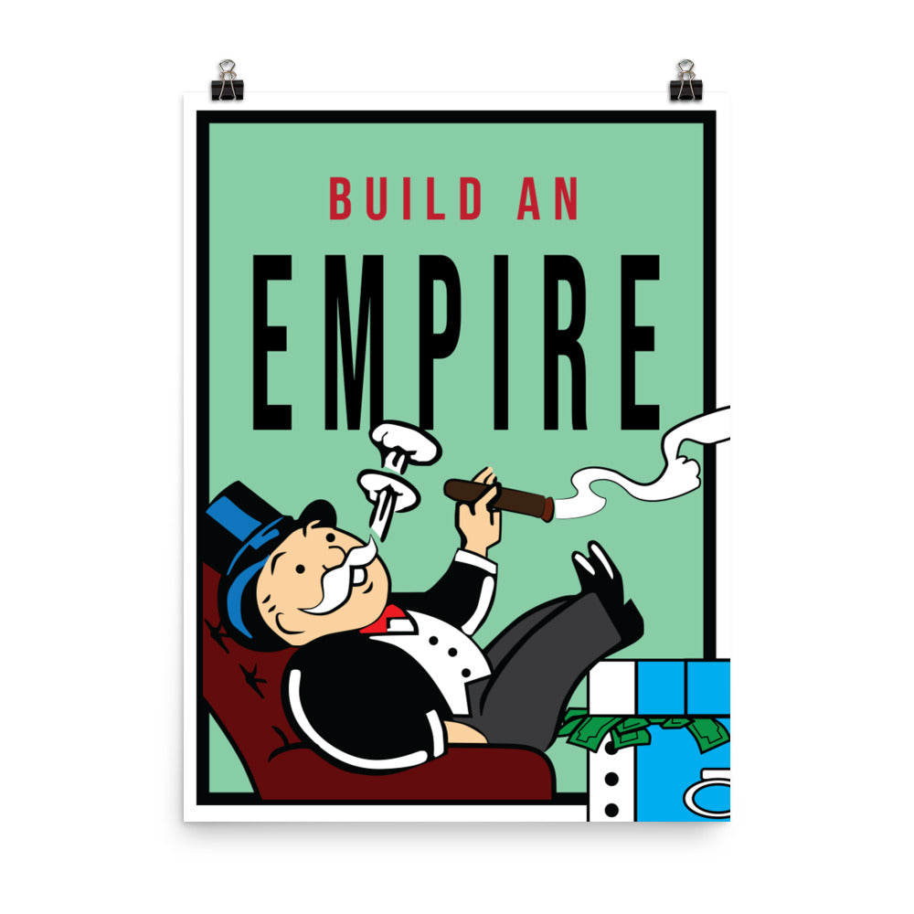Monopoly Inspirational Build An Empire Poster Print