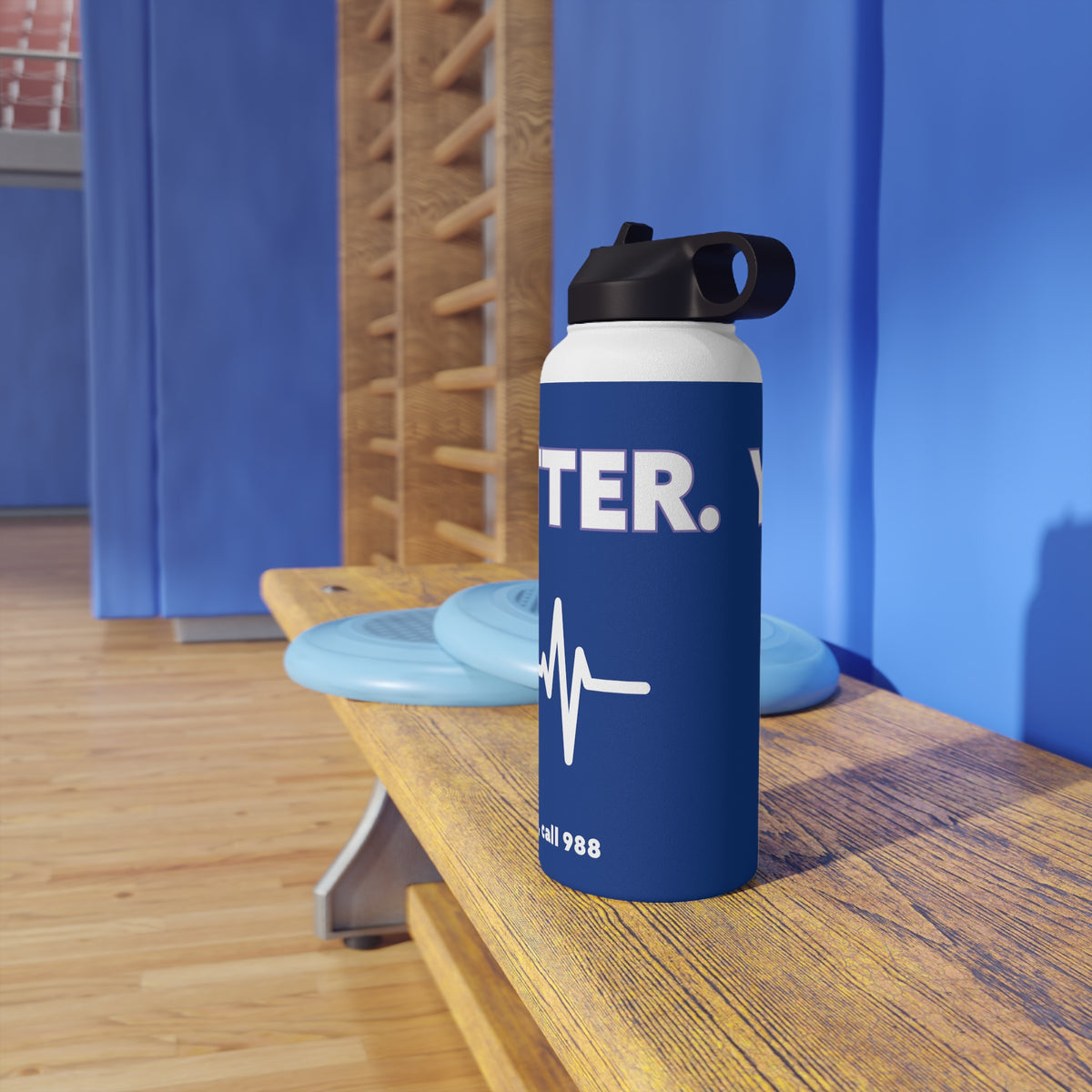 YOU MATTER. STAINLESS STEEL WATER BOTTLE