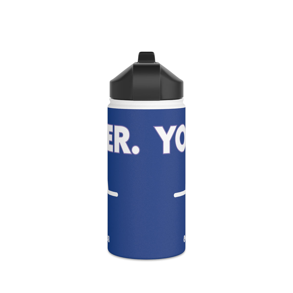 YOU MATTER. STAINLESS STEEL WATER BOTTLE