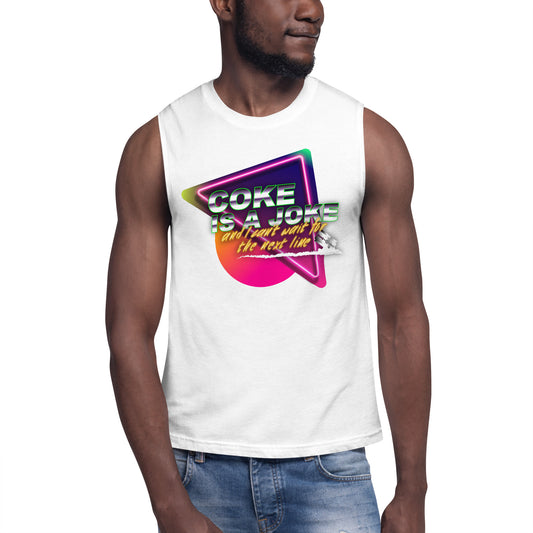 Team PP Coke is a Joke Muscle Shirt