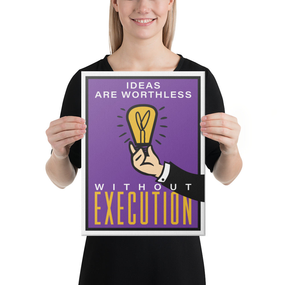 Ideas Are Worthless Monopoly Motivational Inspirational Canvas