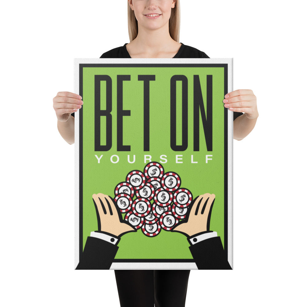 Bet on Yourself Monopoly Motivational Inspirational Canvas