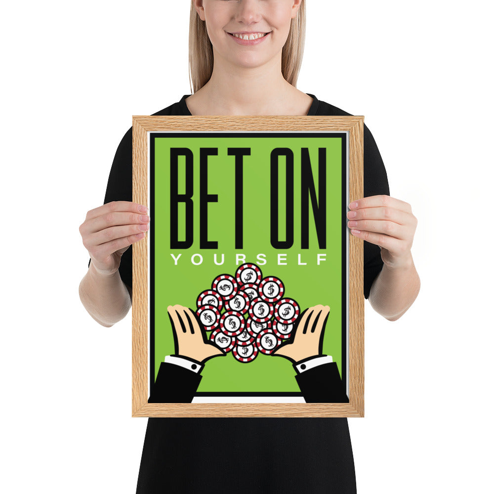 Bet on Yourself Monopoly Motivational Inspirational Framed matte paper poster