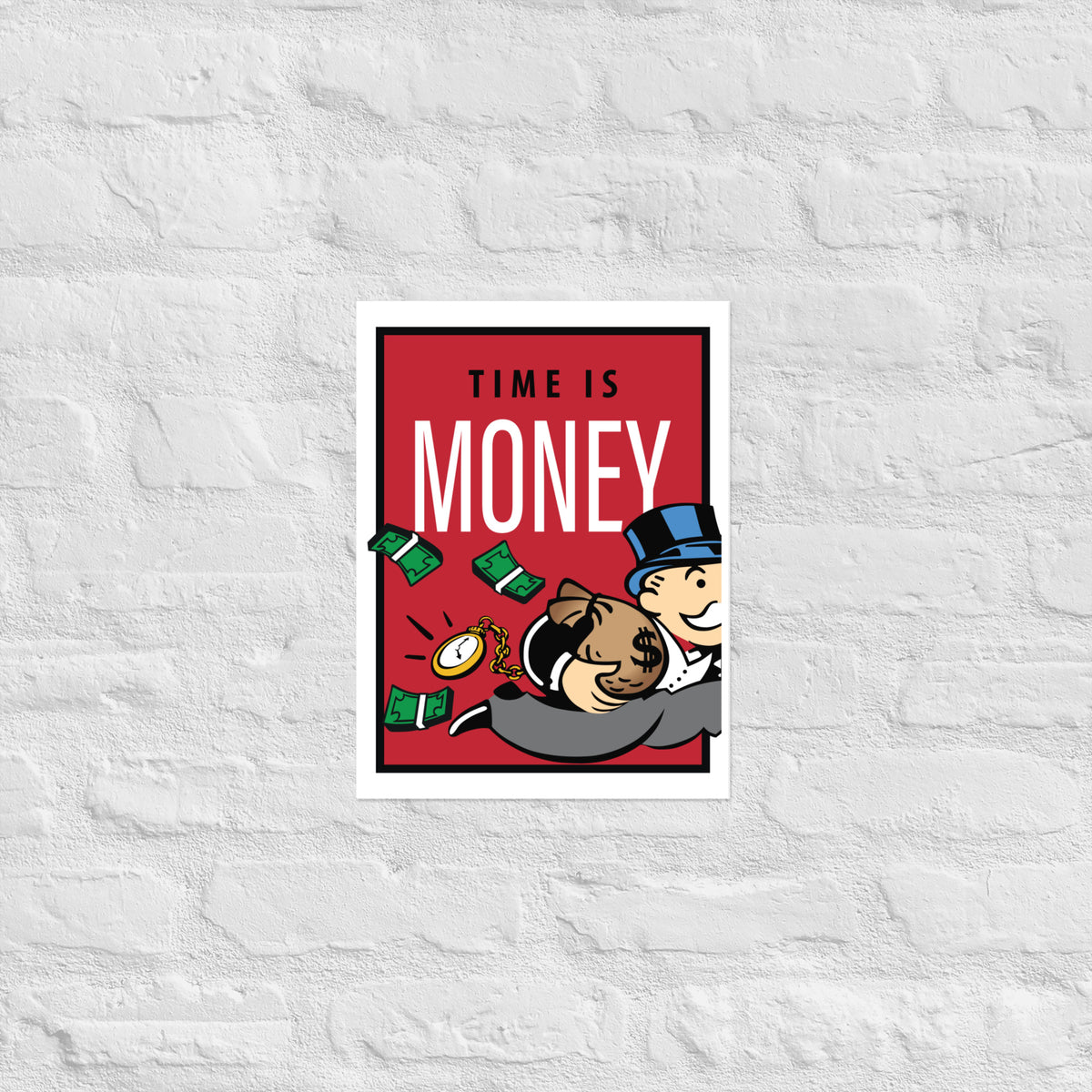 Time is Money Monopoly Inspirational Motivational Matte Paper Print
