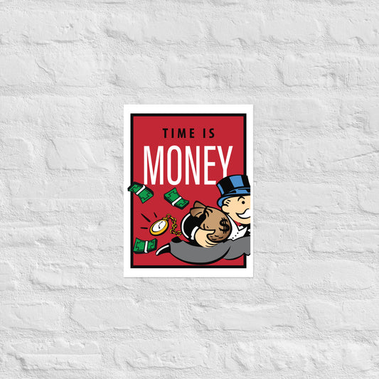 Time is Money Monopoly Inspirational Motivational Matte Paper Print
