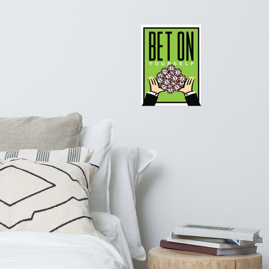 Bet on Yourself Monopoly Motivational Inspirational Poster