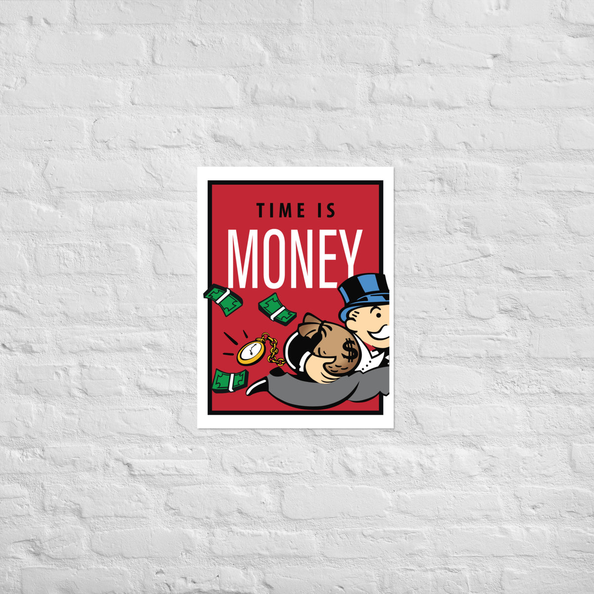 Time is Money Monopoly Inspirational Motivational Matte Paper Print