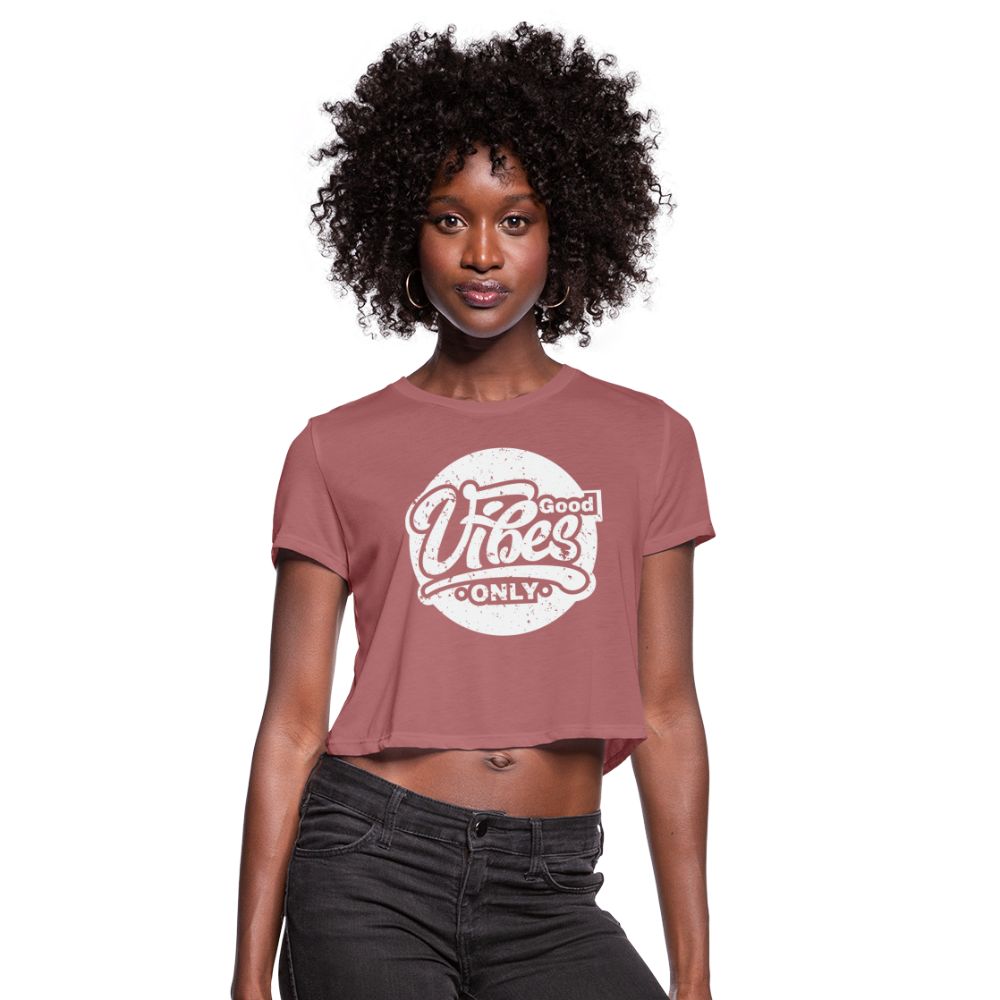 Good Vibes Only Women's Cropped T-Shirt - mauve