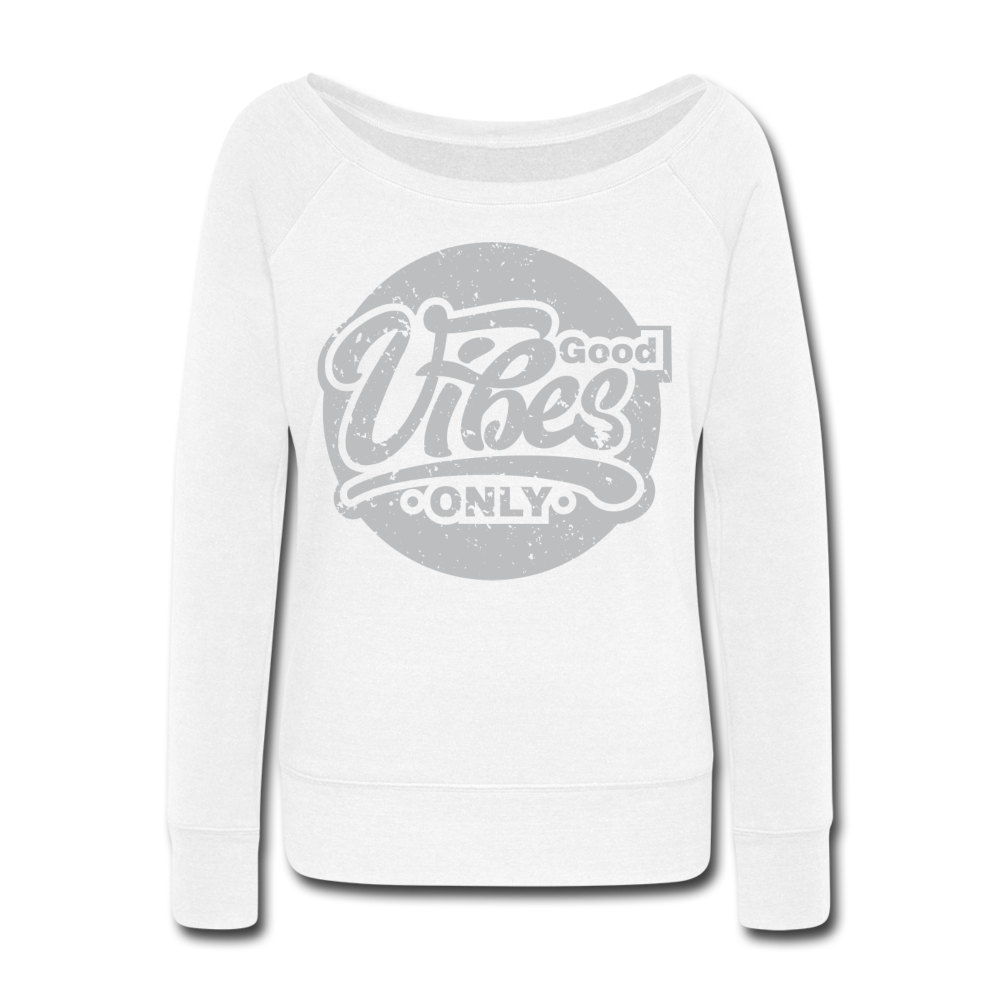 Good Vibes Only Women's Wideneck Sweatshirt - white