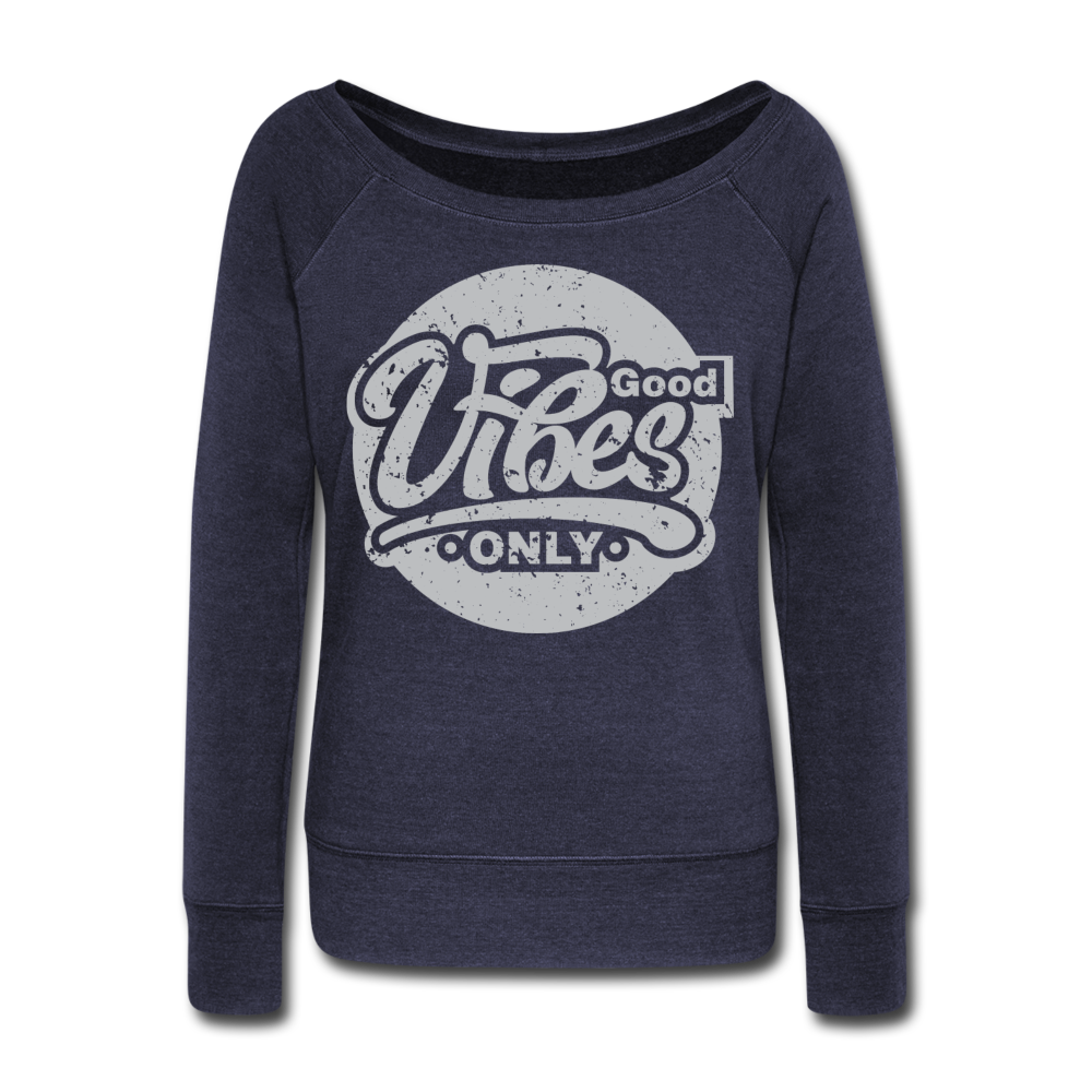 Good Vibes Only Women's Wideneck Sweatshirt - melange navy