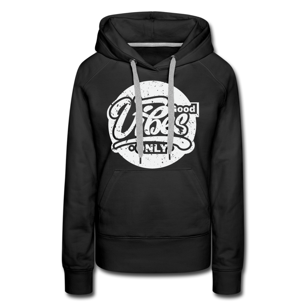 Good Vibes Only Women’s Premium Hoodie - black