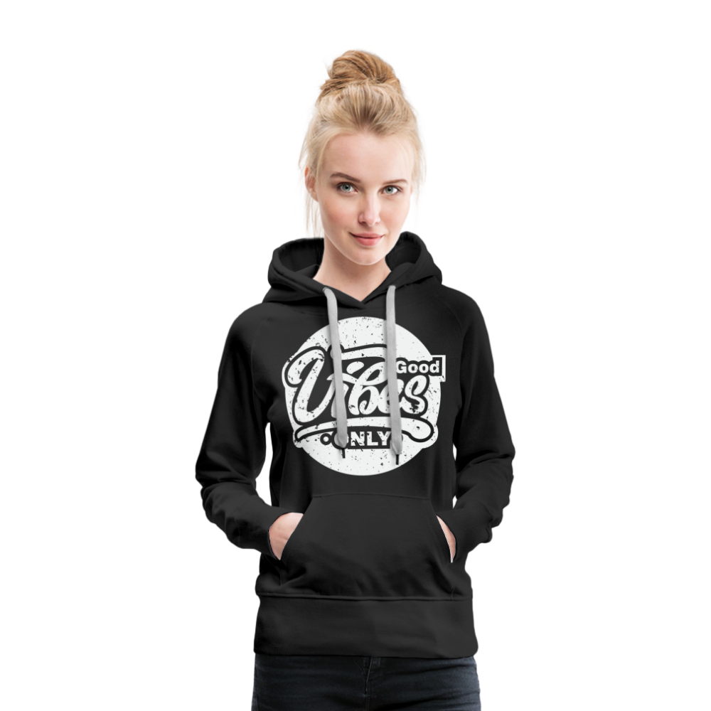 Good Vibes Only Women’s Premium Hoodie - black