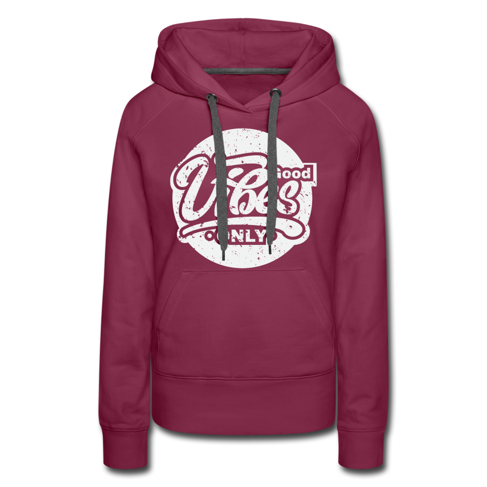 Good Vibes Only Women’s Premium Hoodie - burgundy