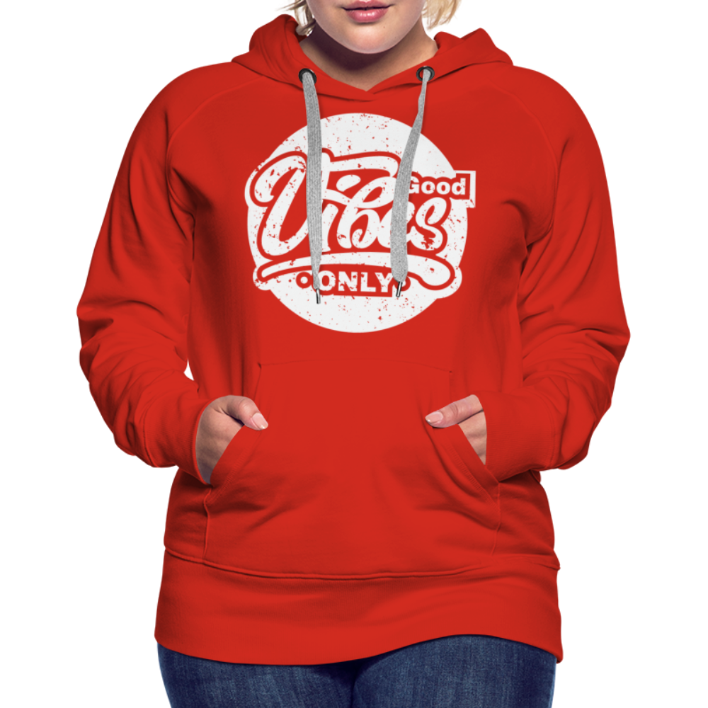 Good Vibes Only Women’s Premium Hoodie - red