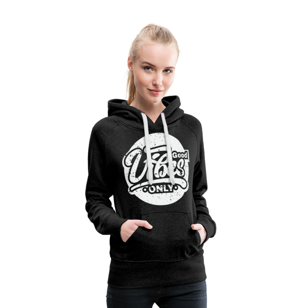 Good Vibes Only Women’s Premium Hoodie - charcoal grey