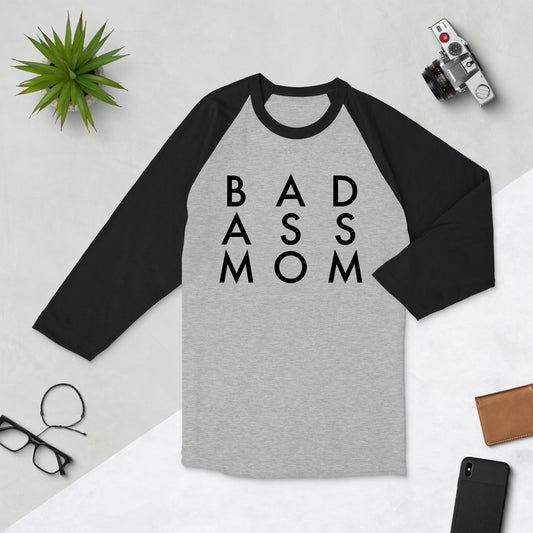 Bad Ass Mom UniSex 3/4 Sleeve Raglan Baseball Tee